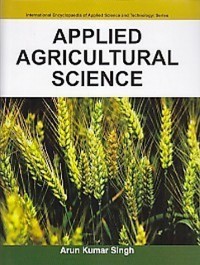 Cover Applied Agricultural Science (International Encyclopaedia Of Applied Science And Technology: Series)