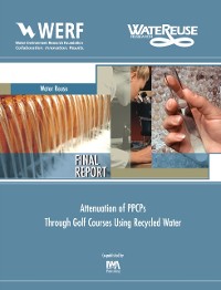 Cover Attenuation of PPCP/EDCs Through Golf Courses Using Recycled Water