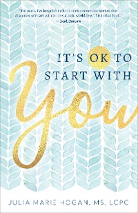 Cover It's OK to Start with You