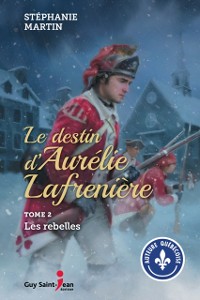 Cover Le destin d''Aurélie Lafrenière, tome 2