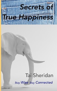 Cover Secrets of True Happiness