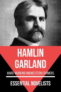 Cover Essential Novelists - Hamlin Garland