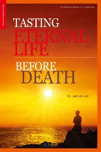 Cover Tasting Eternal Life Before Death(English Edition)