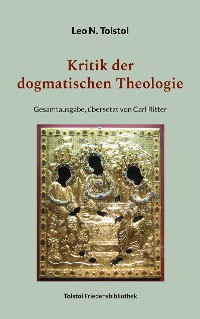 Cover Kritik der dogmatischen Theologie