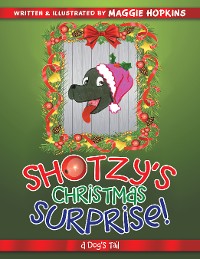 Cover Shotzy’s Christmas Surprise!