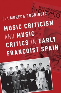 Cover Music Criticism and Music Critics in Early Francoist Spain