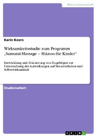 Cover Wirksamkeitsstudie zum Programm „Samurai-Massage – Shiatsu für Kinder“