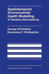 Cover Spatiotemporal Environmental Health Modelling: A Tractatus Stochasticus
