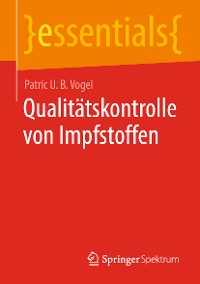 Cover Qualitätskontrolle von Impfstoffen