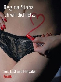 Cover Ich will Dich jetzt!