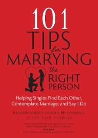 Cover 101 Tips for Marrying the Right Person