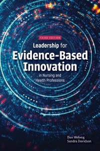 Cover Leadership for Evidence-Based Innovation in Nursing and Health Professions