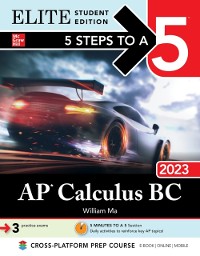 Cover 5 Steps to a 5: AP Calculus BC 2023 Elite Student Edition