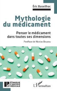 Cover Mythologie du médicament