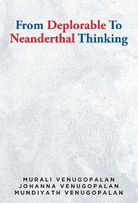 Cover From Deplorable To Neanderthal Thinking