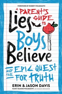 Cover Parent's Guide to Lies Boys Believe