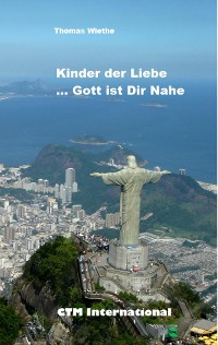 Cover Kinder der Liebe...Gott ist in Deiner Nähe