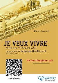 Cover Bb Tenor Sax: Je Veux Vivre for Saxophone Quartet satb
