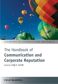 Cover The Handbook of Communication and Corporate Reputation