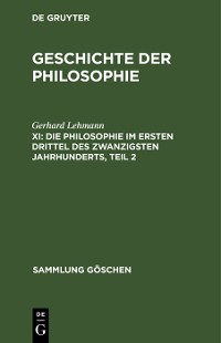 Cover Die Philosophie im ersten Drittel des zwanzigsten Jahrhunderts, Teil 2