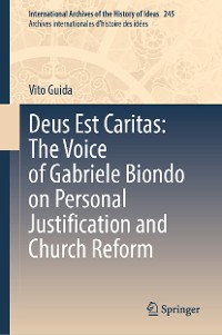 Cover Deus Est Caritas: The Voice of Gabriele Biondo on Personal Justification and Church Reform
