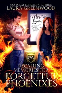 Cover Recalling Memories For Forgetful Phoenixes