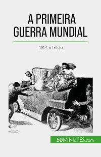 Cover A Primeira Guerra Mundial (Volume 1)