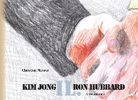 Cover Kim Jong IL. Ron Hubbard