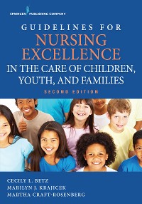 Cover Guidelines for Nursing Excellence in the Care of Children, Youth, and Families