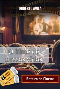 Cover O Filme De Nossas Vidas