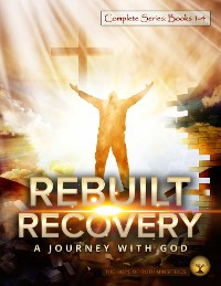 Cover Rebuilt Recovery  Complete Series - Books 1-4 (Premium Edition)