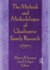Cover Methods and Methodologies of Qualitative Family Research