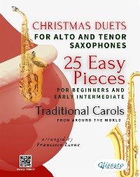 Cover Christmas Duets for Alto and Tenor Saxophones – 25 Easy Pieces for Beginners and Early Intermediate