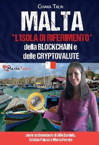Cover Malta, l'isola di riferimento della Blockchain e delle cryptovalute