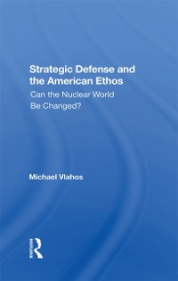 Cover Strategic Defense And The American Ethos