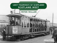 Cover Lost Tramways of Scotland