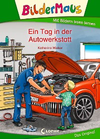 Cover Bildermaus - Ein Tag in der Autowerkstatt