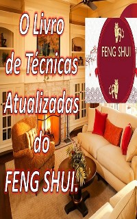 Cover O Livro do FENG SHUI Técnicas atualizadas