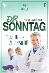 Cover Dr. Sonntag 15 – Arztroman