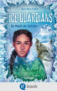 Cover Ice Guardians 1. Die Macht der Gletscher