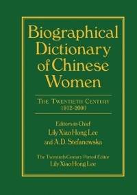 Cover Biographical Dictionary of Chinese Women: v. 2: Twentieth Century