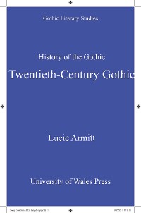 Cover History of the Gothic: Twentieth-Century Gothic