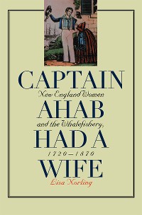 Cover Captain Ahab Had a Wife