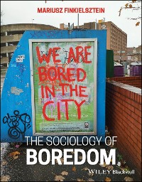 Cover The Sociology of Boredom