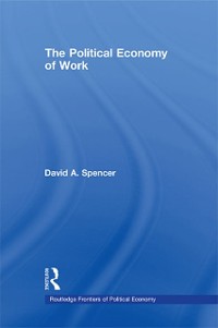 Cover The Political Economy of Work