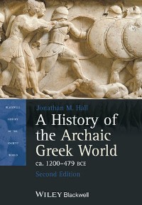 Cover A History of the Archaic Greek World, ca. 1200-479 BCE