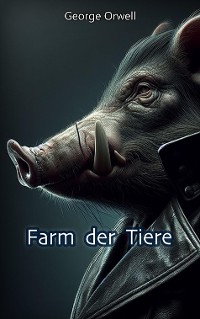 Cover Farm der Tiere