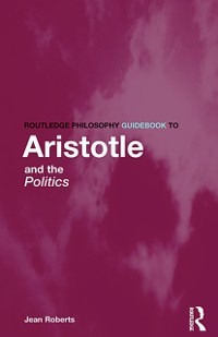 Cover Routledge Philosophy Guidebook to Aristotle and the Politics