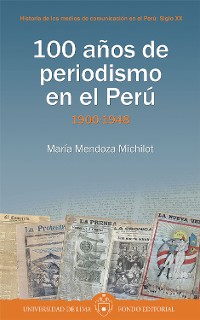 Cover 100 años de periodismo en el Perú