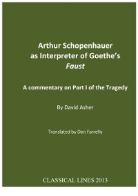 Cover Arthur Schopenhauer as Interpreter of Goethe's Faust